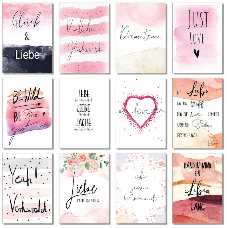 May include: A set of 10 printable cards with watercolor backgrounds and romantic quotes in German and English. The quotes include "Just Love", "Be Wild Be Free", "Love for Always", "Live Every Moment", "Hand in Hand a Life Long", "The Love is a Substance", "Love is the Stuff", "Dream Team", "Gl&uuml;ck & Liebe", and "Personal Congratulations".