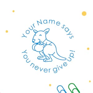 Personalised Teacher Stamps,You never give up, Custom Teacher Stamps, Pre-inked Stamps, Xmas gift for teacher stamp, kangaroo stamps