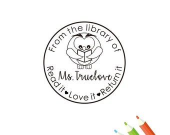 May include: Black and white illustration of an owl reading a book with the text "From the library of Ms. Truelove Read it Love it Return it" in a circle.