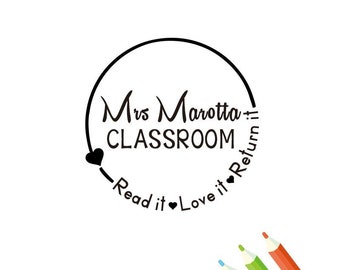 May include: Black and white circular stamp with the text "Mrs Marotta Classroom Read it Love it Return it" and a small heart symbol.