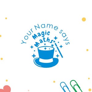 May include: A blue and white logo with the text "Your Name Says Magic Maths" and a blue top hat with a wand coming out of it.