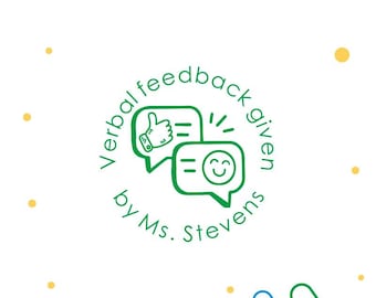 Personalised teacher stamps, verbal feedback given stamp, verbal feedback by teacher, feedback given stamp, custom verbal feedback stamp