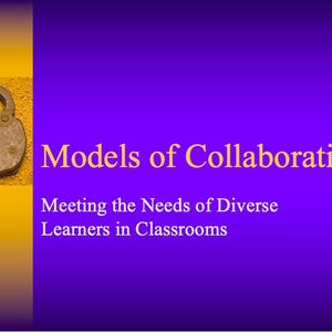 May include: A purple background with the text "Models of Collaboration" and "Meeting the Needs of Diverse Learners in Classrooms". A rusty padlock is in the top left corner of the image.