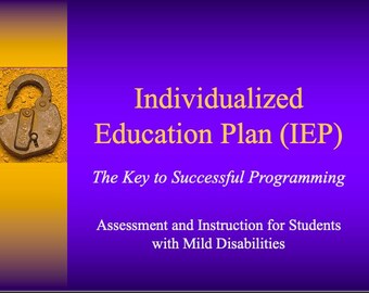 Individualized Education Plan (IEP) Presentation