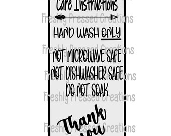 May include: Black and white graphic on a gray background with instructions for a tumbler. The text reads "Tumbler Care Instructions", "Hand Wash Only", "Not Microwave Safe", "Not Dishwasher Safe", "Do Not Soak", and "Thank You".