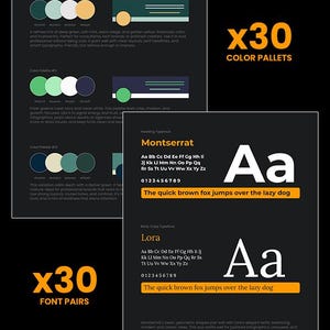 May include: A graphic design resource featuring 30 color palettes and 30 font pairs. The palettes showcase various color combinations, and the font pairs display Montserrat and Lora typefaces. The text "x30 COLOR PALLETS" and "x30 FONT PAIRS" are also visible.