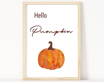 Hello pumpkin wall art - fall decor digital download - autumn fall printable wall art
