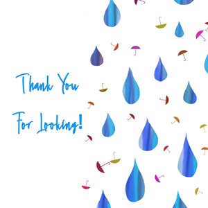 May include: A white background with blue raindrops and colourful umbrellas falling from the top. The text "Thank You For Looking!" is written in blue on the left side of the image.