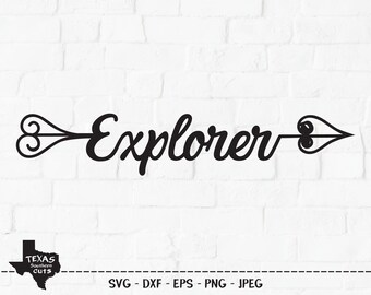 Explorer SVG, Cut File, Tribal Arrow, Travel, Camping Shirt Design, Summer Vacation Adventure, Hiking Outdoors, Cricut, Silhouette, DXF, PNG