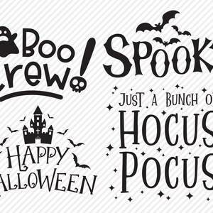 May include: Four Halloween-themed designs with black text on a white background. The designs include "Boo! Crew!" with a ghost and skull, "Spooky Just A Bunch Of Hocus Pocus" with bats and stars, "Happy Halloween" with a castle and bats, and "Spooky" with bats.
