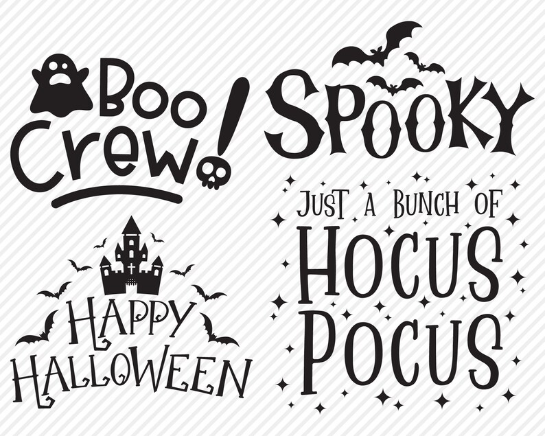 May include: Four Halloween-themed designs with black text on a white background. The designs include "Boo! Crew!" with a ghost and skull, "Spooky Just A Bunch Of Hocus Pocus" with bats and stars, "Happy Halloween" with a castle and bats, and "Spooky" with bats.