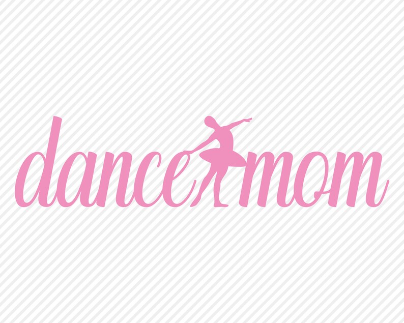 May include: Pink graphic design with the text "dance mom" and a silhouette of a ballerina in a dance pose.