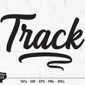 Track SVG, Cut File, Track Shirt Design, Track Mom, American Sports, Track Meet, Fun Sport, Running, Boy, Girl, Cricut, Silhouette, DXF, PNG