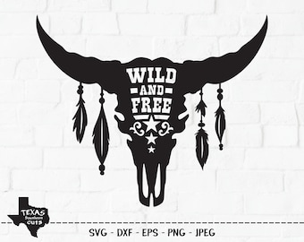 Wild And Free SVG, Cut File, Southern Cow Skull Shirt Design, Hippie Feather Bull Head, Texas Cattle Ranch, Cricut, Silhouette, DXF, PNG