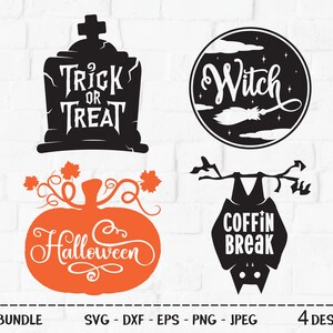 May include: A set of four Halloween-themed SVG cut files. The designs include a tombstone with the text "Trick or Treat", a pumpkin with the text "Halloween", a bat with the text "Coffin Break", and a circle with the text "Witch" and a broom.