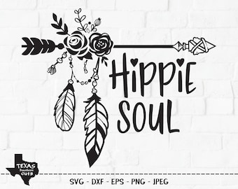 Hippie Soul SVG, Cut File, Tribal Arrow, Hippie Feathers, Camping Shirt Design, Outdoor Wilderness Adventure, Cricut, Silhouette, DXF, PNG