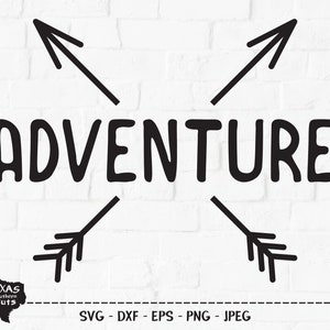 Aventura SVG, arquivo cortado, setas tribais, design de camisa legal, vida no acampamento, natureza selvagem ao ar livre, natureza, férias, Cricut, silhueta, PNG, DXF