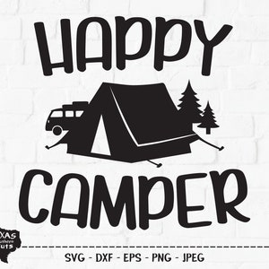 Happy Camper SVG, arquivo cortado, design de camisa de acampamento de verão, ao ar livre, aventura de férias em família, vida no acampamento, árvores, Cricut, silhueta, DXF, PNG