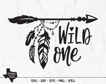 Wild One SVG, Cut File, Tribal Arrow, Hippie Feathers, Camping Shirt Design, Outdoor Wilderness Adventure, Cricut, Silhouette, DXF, PNG