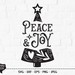 Frieden & Freude SVG, geschnitten Datei, Weihnachten Urlaub Shirt Design, Wintersaison, Vintage Zeichen Kunst, Herz, Baum, Stern, Cricut, Silhouette, DXF, PNG