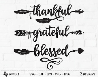 Agradecido, Agradecido, Bendito, Archivos de corte SVG, Diseño de camisa de Acción de Gracias, Flecha tribal, Plumas, Decoración de otoño, Cricut, Silueta, DXF, PNG