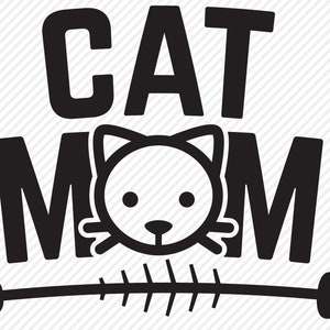 May include: Black and white graphic design with the text "CAT MOM" and a stylized cat head with a fishbone underneath.