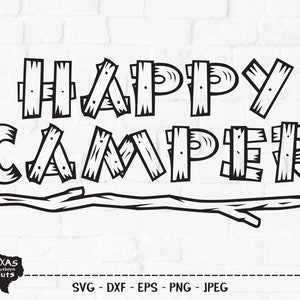 Happy Camper SVG, arquivo cortado, design de camisa de acampamento de verão, ao ar livre, aventura de férias em família, vida no acampamento, árvore, cricut, silhueta, DXF, PNG