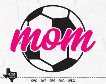 Soccer Mom SVG, Cut File, Soccer Shirt Design, Team Sports, Soccer Ball, Moms Life, Mama, Mother, Boys, Girls, Cricut, Silhouette, DXF, PNG