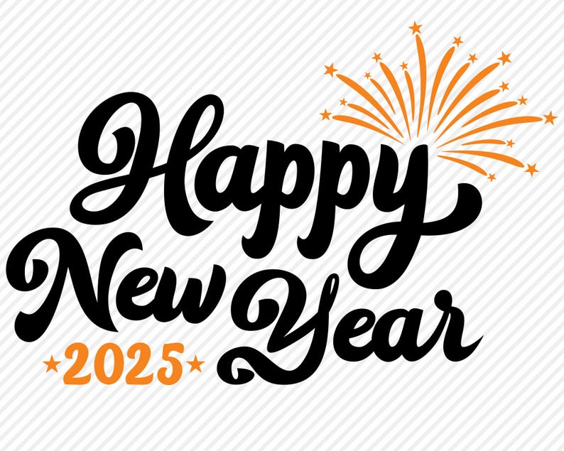 Happy New Year 2025 SVG, Cut File, Happy New Year's Shirt Design, New Years Eve, Fiesta, Party, Celebration, Cricut, Silhouette, DXF, PNG image 2