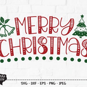 Merry Christmas SVG, Cut File, Christmas Holiday Shirt Design, Christmas Tree, Sleigh Bells, Winter Wonderland, Cricut, Silhouette, DXF, PNG