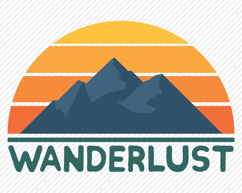 May include: A retro-style graphic with a blue mountain silhouette in front of a sunset with orange and yellow stripes. The text "WANDERLUST" is written in green below the image.