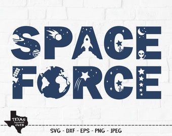 Space Force SVG, Cut File, Kids Patriotic Shirt Design, Boy, Girl, Military, Stars, Moon, Alien, Planets, Ship, Cricut, Silhouette, DXF, PNG