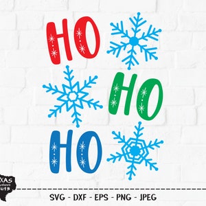 Ho Ho Ho SVG, Cut File, Christmas Holiday Shirt Design, Frosty Snowflakes, Santa Saying, Winter Wonderland, Cricut, Silhouette, DXF, PNG
