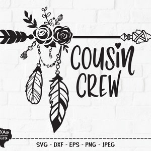 Cousin Crew SVG, Archivo de corte, Flecha tribal, Plumas Hippie, Diseño de Camisa de Camping, Aventura al aire libre en el desierto, Cricut, Silueta, DXF, PNG