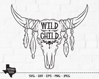 Wild Child SVG, Cut File, Southern Cow Skull Shirt Design, Hippie Feather Bull Head, West Texas Cattle Ranch, Cricut, Silhouette, DXF, PNG