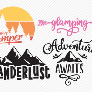 May include: Four different graphic designs featuring mountain ranges, a sunset, and arrows. The text reads "Happy Camper", "Glamping", "Adventure Awaits", and "Wanderlust".