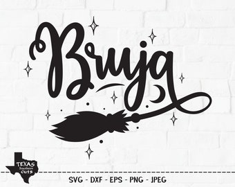 Bruja SVG, Cut File, Halloween Shirt Design, Wicked Witches Broomstick, Fun Spooky Witch Sign Art, Moon, Stars, Cricut, Silhouette, DXF, PNG