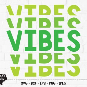 Vibes SVG, arquivo cortado, design de camisa de verão, vida na praia, férias de verão, efeito cascata de água, ditado hippie divertido, cricut, silhueta, DXF, PNG