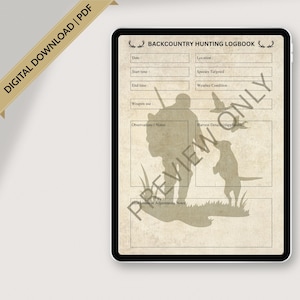 Hunting Logbook PDF | Editable Printable Hunting Journal | Record & Reflect on Every Trip | Wilderness Hunter&#39;s Notebook