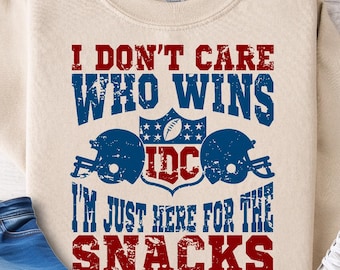 I Don't Care Who Wins I'm Just Here For The Snacks PNG, Distressed, Football Print, Retro Vintage Design, Sublimation Design Png
