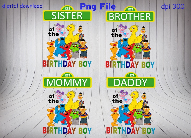 Puede incluir: Descarga digital de cuatro im&aacute;genes con tem&aacute;tica de Plaza S&eacute;samo. Cada imagen presenta un personaje de Plaza S&eacute;samo con el texto "of the birthday boy" y un cartel con las palabras "Sister", "Brother", "Mommy" o "Daddy".