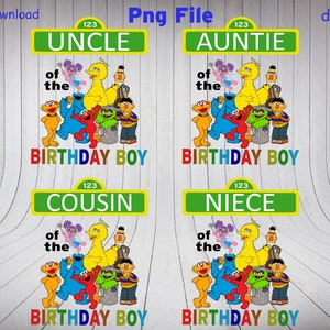 Puede incluir: Cuatro dise&ntilde;os imprimibles con tem&aacute;tica de personajes de Plaza S&eacute;samo para una fiesta de cumplea&ntilde;os. Cada dise&ntilde;o presenta un personaje de Plaza S&eacute;samo con el texto "of the birthday boy" y un t&iacute;tulo sobre el personaje. Los t&iacute;tulos son "Uncle", "Auntie", "Cousin", y "Niece".