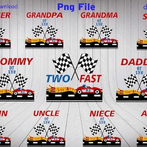 Race Car Family Bundle Png, Two Fast Birthday Racer Png Files, Family Birthday Racer Png, Birthday Race Car Png, Birthday Boy Png