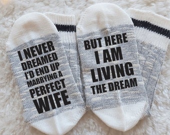 Living a Dream/ Gift for Husband/ Novelty Socks/ Funny Gift Ideas