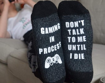 Gamer Socks/ Don't Talk to Me until I Die/ Funny Gift Ideas/ Novelty Socks