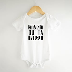 Straight Outta NICU, Baby Bodysuit, Going Home Outfit, Preemie One Piece