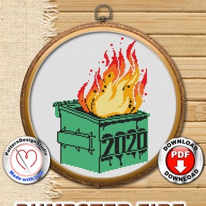 Dumpster Fire 2020 Cross Stitch Pattern Meme Hoop Art Flaming Trash Fire Download Funny Cross Stitch Subversive XStitch Garbage - PDF #P294