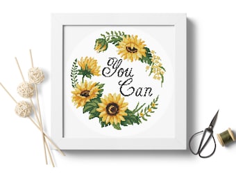 Sunflowers wreath cross stitch, Inspirational quote, floral frame with the quote You can, original simple modern embroidery PDF pattern