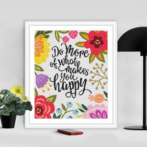 Do more of what makes your happy #P342 Cross stitch pattern PDF Instant download | Floral Wreath | Counted Cross Stitch | DIY Wall Art