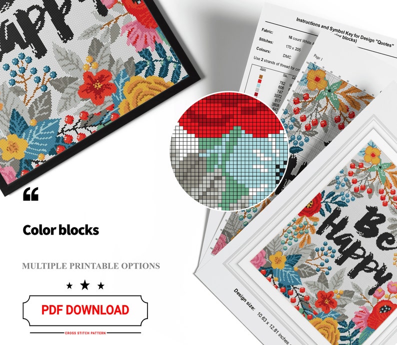 May include: A cross stitch pattern featuring a floral design with the text "Be Happy" in black. The pattern is in a white frame and includes a color key and instructions.